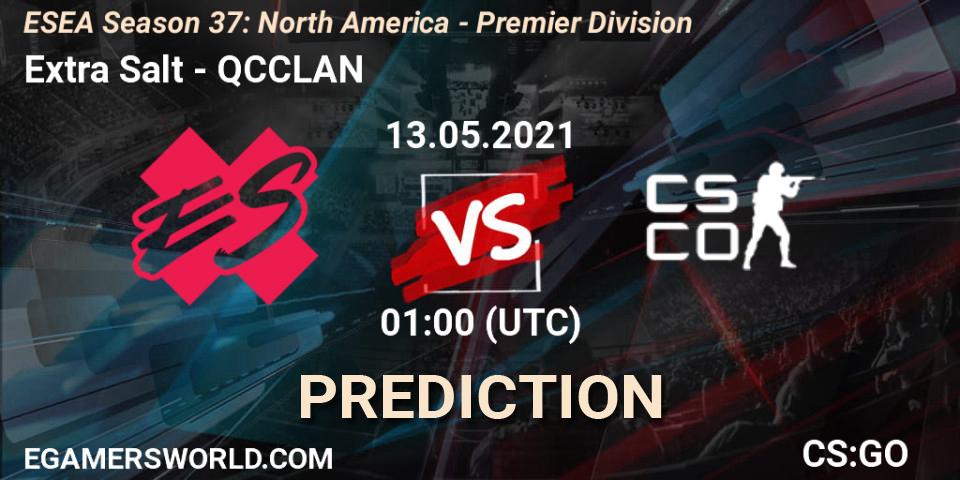Extra Salt vs QCCLAN: Betting TIp, Match Prediction. 13.05.2021 at 01:00. Counter-Strike (CS2), ESEA Season 37: North America - Premier Division