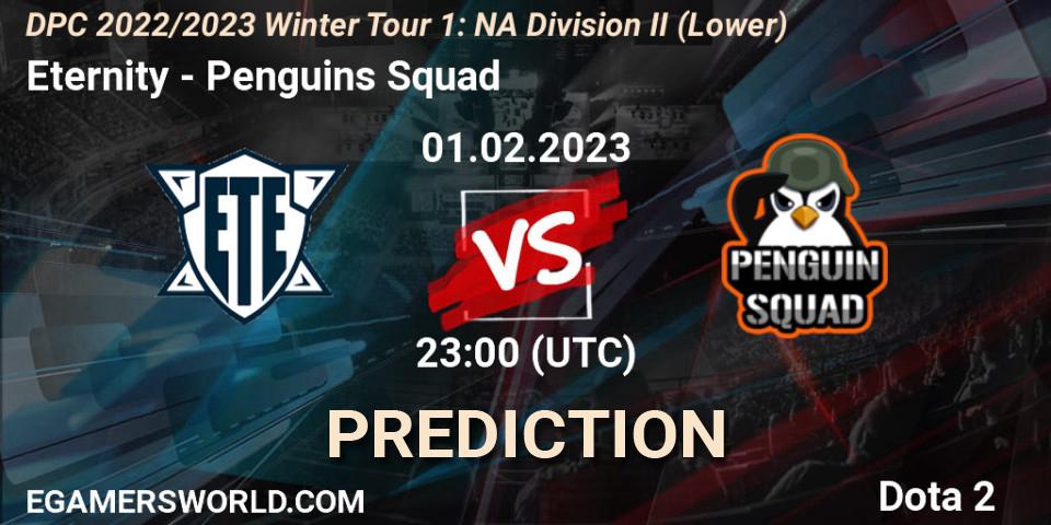 Eternity vs Penguins Squad: Betting TIp, Match Prediction. 01.02.23. Dota 2, DPC 2022/2023 Winter Tour 1: NA Division II (Lower)