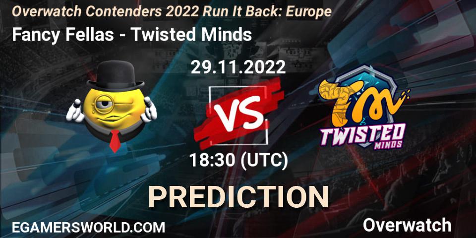 Fancy Fellas vs Twisted Minds: Betting TIp, Match Prediction. 08.12.2022 at 18:55. Overwatch, Overwatch Contenders 2022 Run It Back: Europe