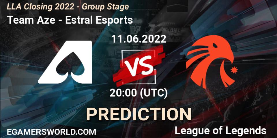 Team Aze vs Estral Esports: Betting TIp, Match Prediction. 11.06.2022 at 20:00. LoL, LLA Closing 2022 - Group Stage