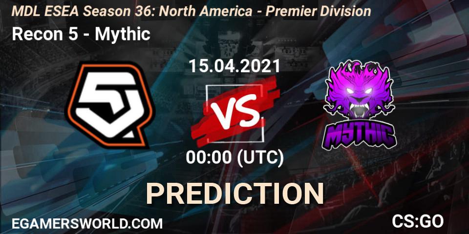 Recon 5 vs Mythic: Betting TIp, Match Prediction. 15.04.2021 at 00:00. Counter-Strike (CS2), MDL ESEA Season 36: North America - Premier Division
