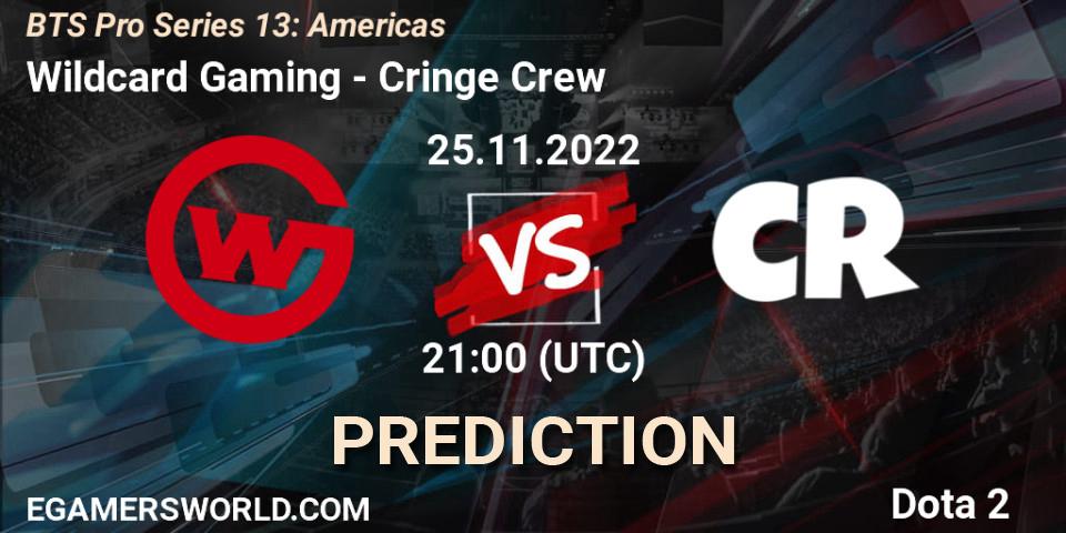 Wildcard Gaming vs Cringe Crew: Betting TIp, Match Prediction. 25.11.22. Dota 2, BTS Pro Series 13: Americas