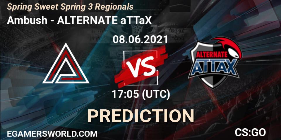 Ambush vs ALTERNATE aTTaX: Betting TIp, Match Prediction. 08.06.21. CS2 (CS:GO), Spring Sweet Spring 3 Regionals
