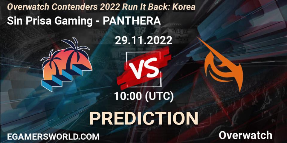 Sin Prisa Gaming vs PANTHERA: Betting TIp, Match Prediction. 29.11.2022 at 10:00. Overwatch, Overwatch Contenders 2022 Run It Back: Korea