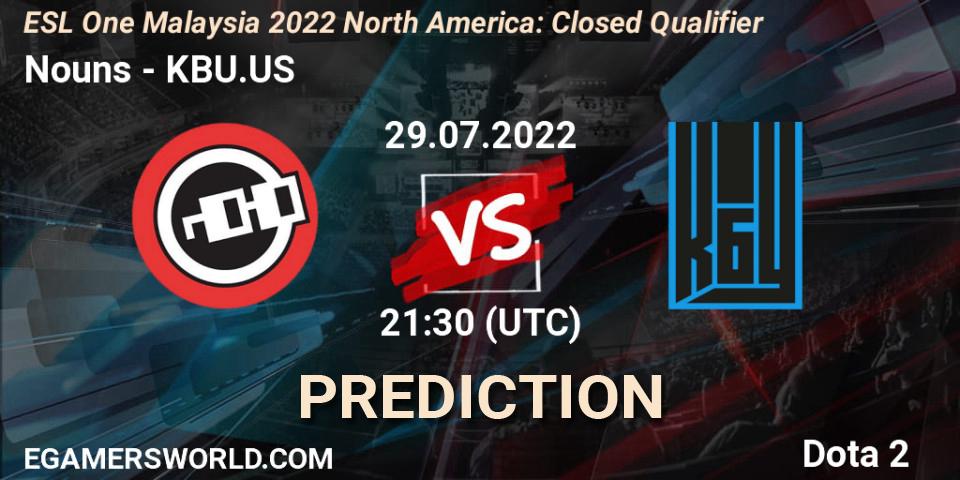 Nouns vs KBU.US: Betting TIp, Match Prediction. 29.07.2022 at 21:34. Dota 2, ESL One Malaysia 2022 North America: Closed Qualifier
