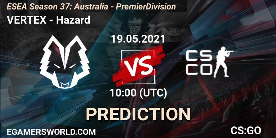 VERTEX vs Hazard: Betting TIp, Match Prediction. 19.05.2021 at 10:00. Counter-Strike (CS2), ESEA Season 37: Australia - Premier Division