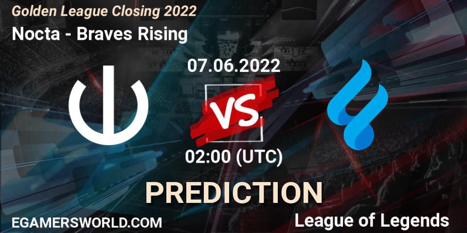 Nocta vs Braves Rising: Betting TIp, Match Prediction. 07.06.2022 at 02:00. LoL, Golden League Closing 2022