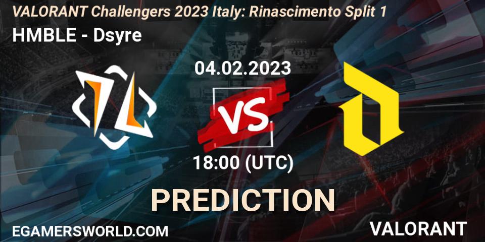 HMBLE vs Dsyre: Betting TIp, Match Prediction. 04.02.23. VALORANT, VALORANT Challengers 2023 Italy: Rinascimento Split 1