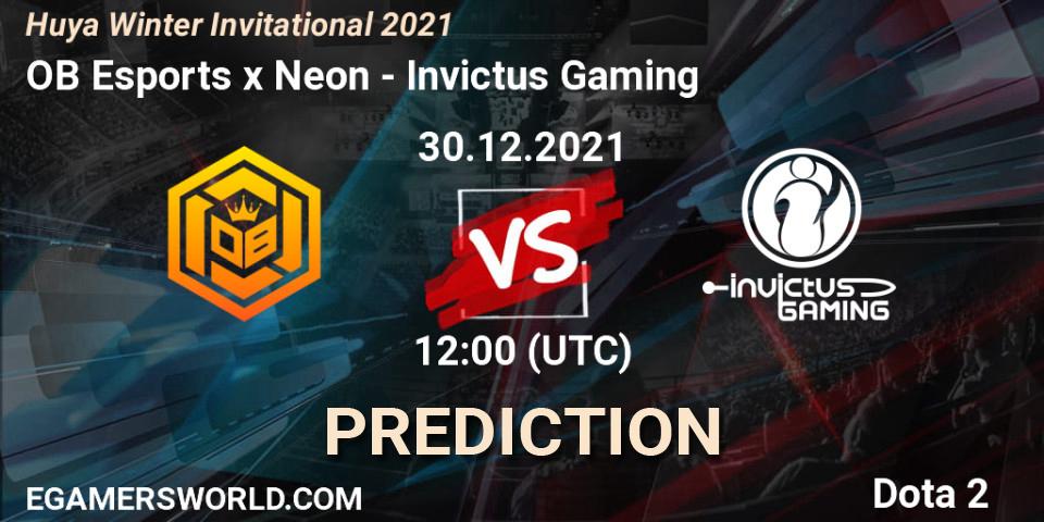 OB Esports x Neon vs Invictus Gaming: Betting TIp, Match Prediction. 30.12.21. Dota 2, Huya Winter Invitational 2021