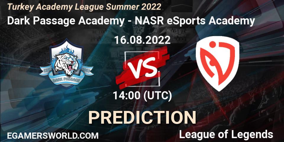 Dark Passage Academy vs NASR eSports Academy: Betting TIp, Match Prediction. 16.08.22. LoL, Turkey Academy League Summer 2022