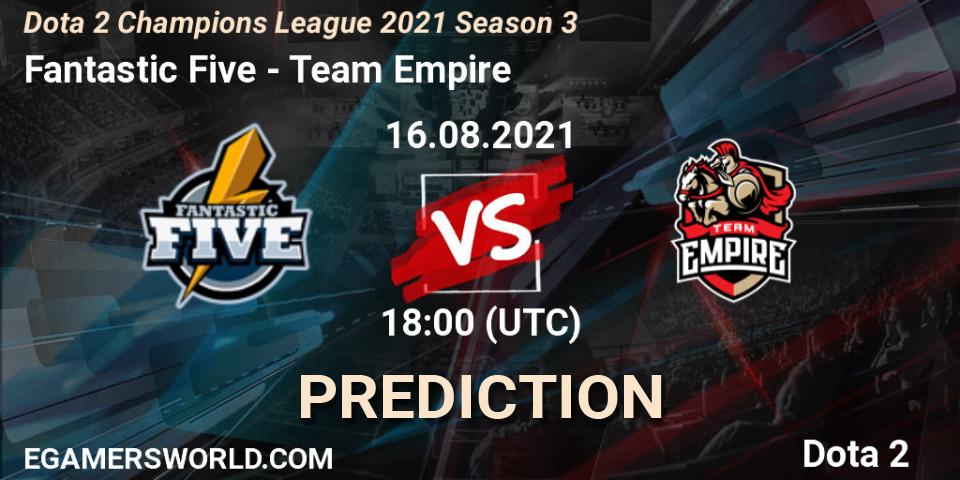 Fantastic Five vs Team Empire: Betting TIp, Match Prediction. 16.08.2021 at 18:45. Dota 2, Dota 2 Champions League 2021 Season 3