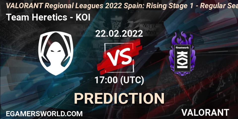 Team Heretics vs KOI: Betting TIp, Match Prediction. 23.02.2022 at 20:30. VALORANT, VALORANT Regional Leagues 2022 Spain: Rising Stage 1 - Regular Season