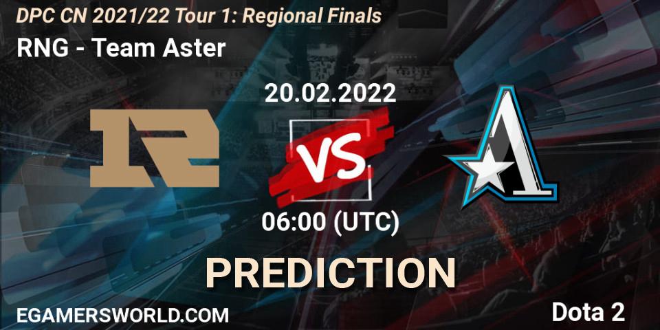 RNG vs Team Aster: Betting TIp, Match Prediction. 20.02.22. Dota 2, DPC CN 2021/22 Tour 1: Regional Finals