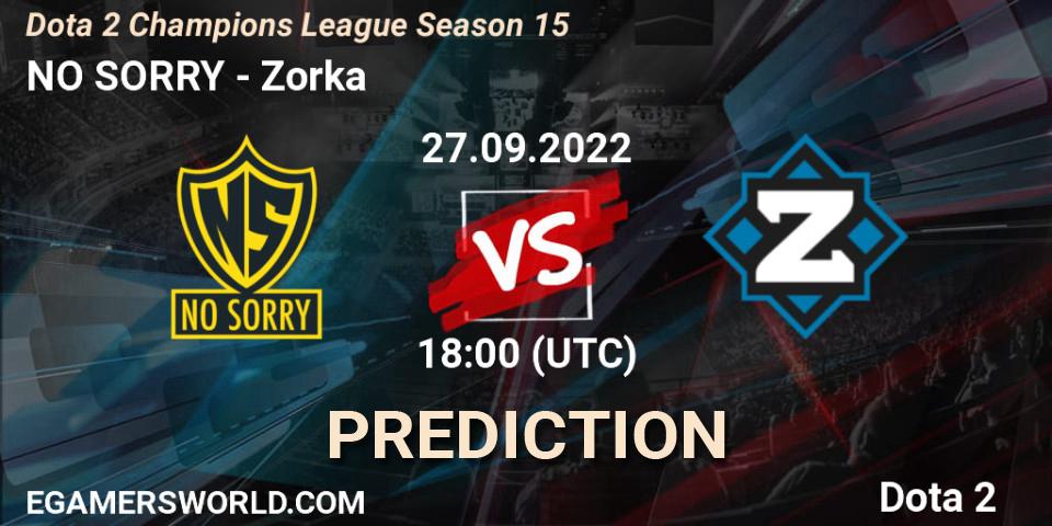 NO SORRY vs Zorka: Betting TIp, Match Prediction. 27.09.2022 at 18:01. Dota 2, Dota 2 Champions League Season 15