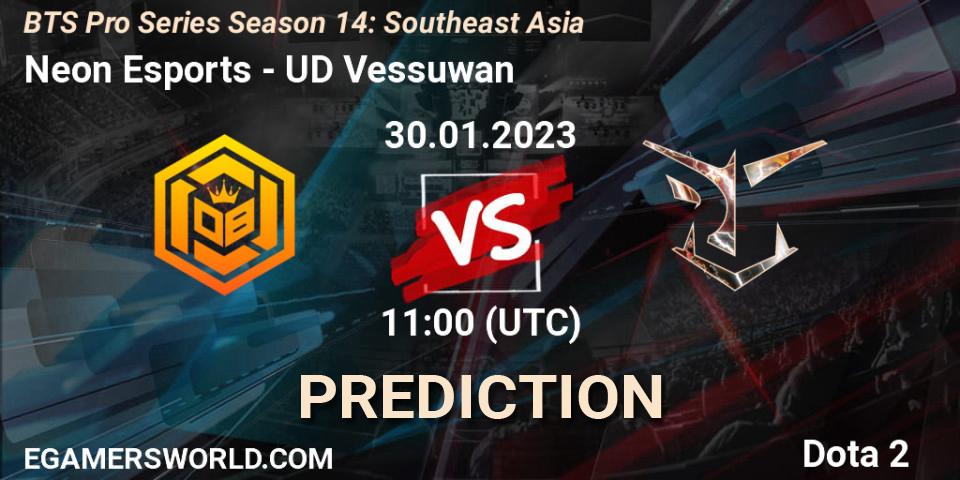 Neon Esports vs UD Vessuwan: Betting TIp, Match Prediction. 30.01.23. Dota 2, BTS Pro Series Season 14: Southeast Asia