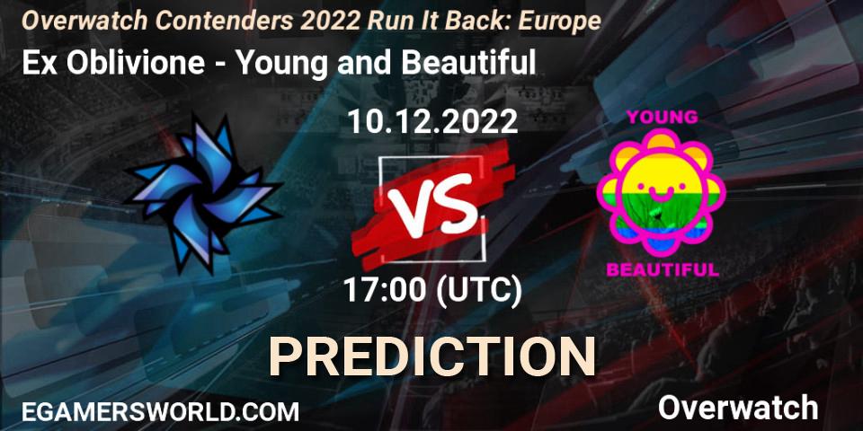 Ex Oblivione vs Young and Beautiful: Betting TIp, Match Prediction. 10.12.22. Overwatch, Overwatch Contenders 2022 Run It Back: Europe