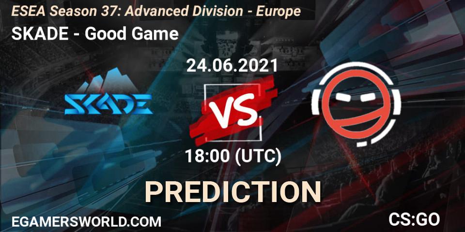SKADE vs Good Game: Betting TIp, Match Prediction. 24.06.21. CS2 (CS:GO), ESEA Season 37: Advanced Division - Europe