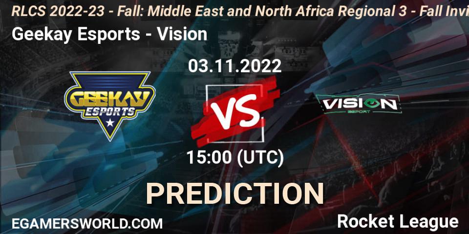 Geekay Esports vs Vision: Betting TIp, Match Prediction. 03.11.2022 at 15:00. Rocket League, RLCS 2022-23 - Fall: Middle East and North Africa Regional 3 - Fall Invitational