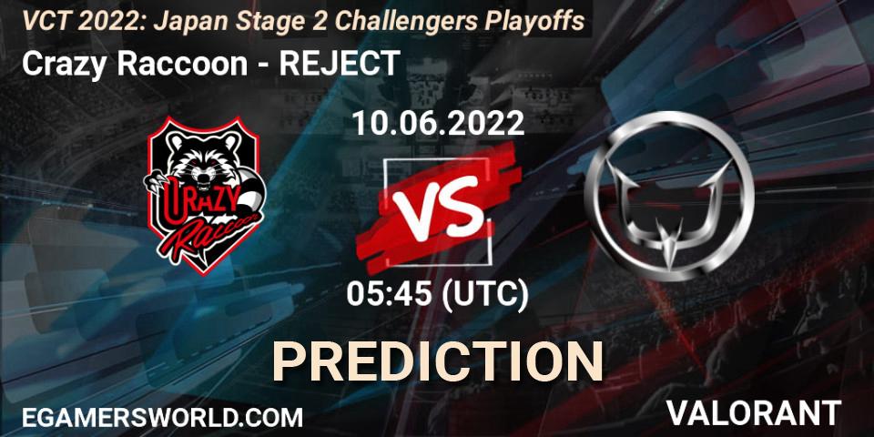 Crazy Raccoon vs REJECT: Betting TIp, Match Prediction. 10.06.2022 at 05:45. VALORANT, VCT 2022: Japan Stage 2 Challengers Playoffs
