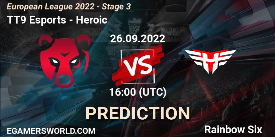 TT9 Esports vs Heroic: Betting TIp, Match Prediction. 26.09.2022 at 16:00. Rainbow Six, European League 2022 - Stage 3