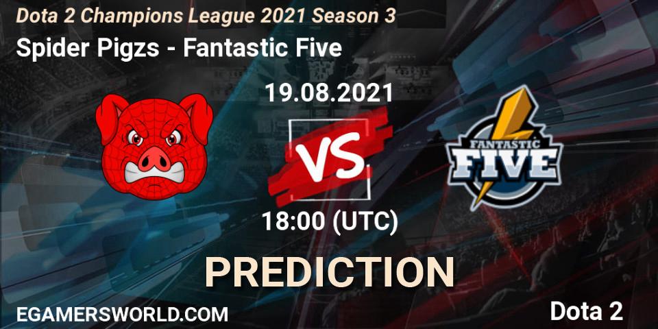 Spider Pigzs vs Fantastic Five: Betting TIp, Match Prediction. 19.08.21. Dota 2, Dota 2 Champions League 2021 Season 3