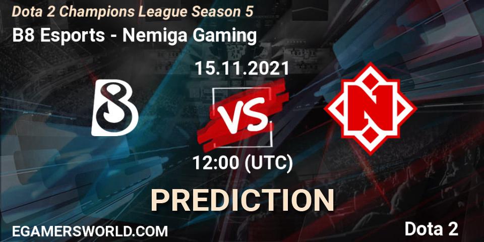B8 Esports vs Nemiga Gaming: Betting TIp, Match Prediction. 15.11.2021 at 12:12. Dota 2, Dota 2 Champions League 2021 Season 5
