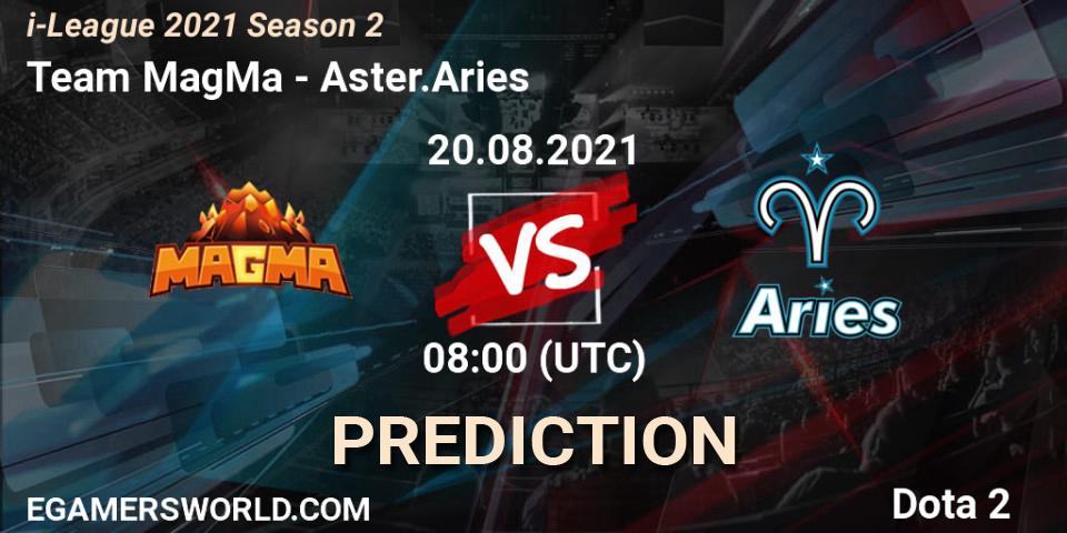 Team MagMa vs Aster.Aries: Betting TIp, Match Prediction. 20.08.2021 at 08:02. Dota 2, i-League 2021 Season 2