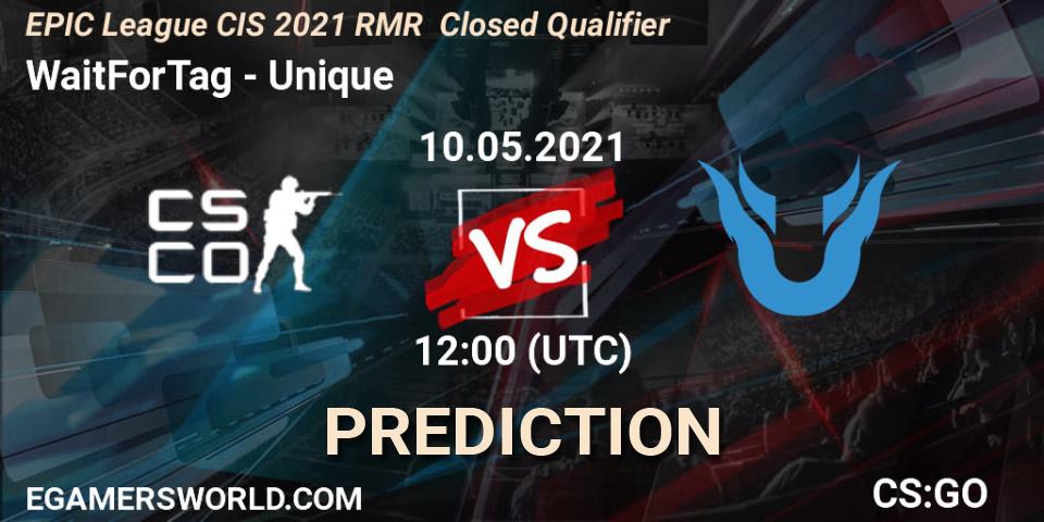 WaitForTag vs Unique: Betting TIp, Match Prediction. 10.05.2021 at 12:00. Counter-Strike (CS2), EPIC League CIS 2021 RMR Closed Qualifier
