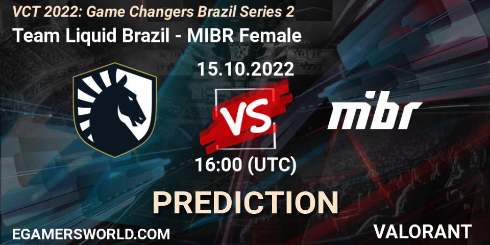 Team Liquid Brazil vs MIBR Female: Betting TIp, Match Prediction. 15.10.2022 at 16:15. VALORANT, VCT 2022: Game Changers Brazil Series 2