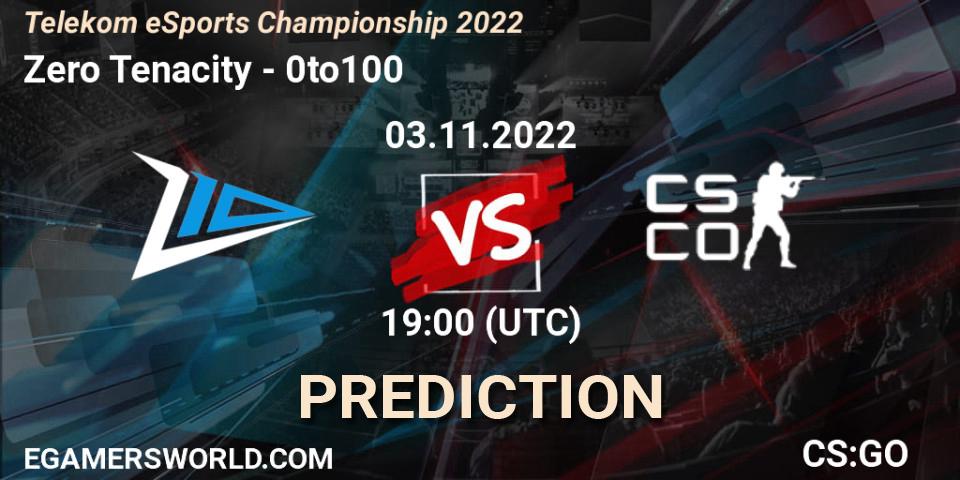 Zero Tenacity vs 0to100: Betting TIp, Match Prediction. 03.11.22. CS2 (CS:GO), Telekom eSports Championship 2022