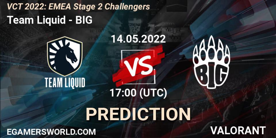 Team Liquid vs BIG: Betting TIp, Match Prediction. 14.05.2022 at 17:15. VALORANT, VCT 2022: EMEA Stage 2 Challengers
