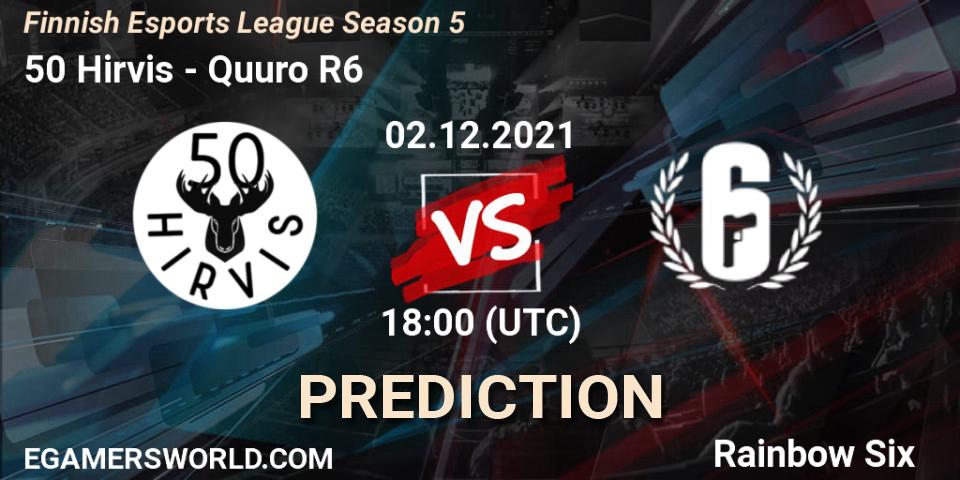 50 Hirvis vs Quuro R6: Betting TIp, Match Prediction. 02.12.2021 at 18:00. Rainbow Six, Finnish Esports League Season 5