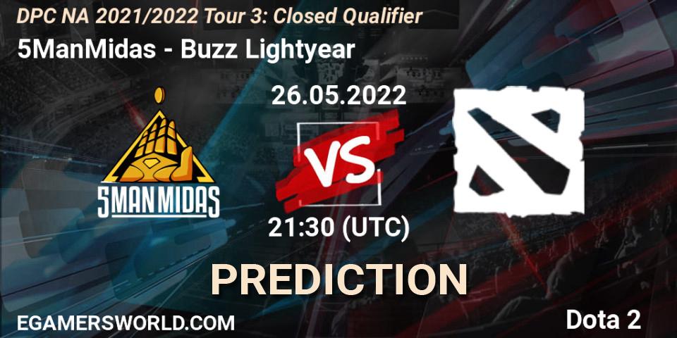 5ManMidas vs Buzz Lightyear: Betting TIp, Match Prediction. 26.05.2022 at 21:34. Dota 2, DPC NA 2021/2022 Tour 3: Closed Qualifier