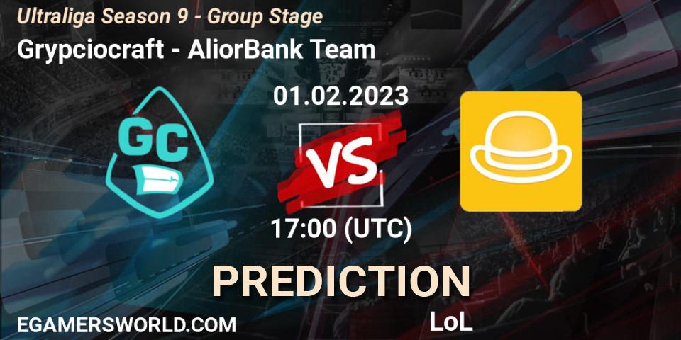 Grypciocraft vs AliorBank Team: Betting TIp, Match Prediction. 01.02.23. LoL, Ultraliga Season 9 - Group Stage