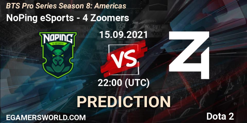 NoPing eSports vs 4 Zoomers: Betting TIp, Match Prediction. 15.09.2021 at 22:34. Dota 2, BTS Pro Series Season 8: Americas