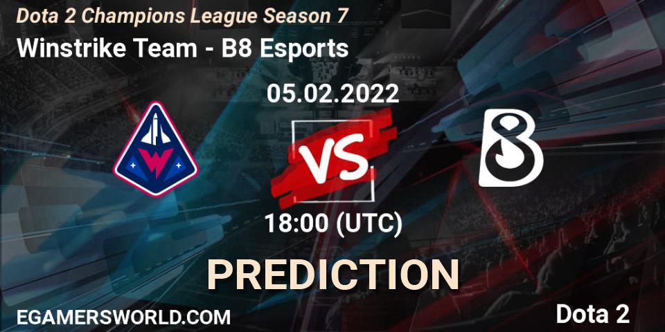 Winstrike Team vs B8 Esports: Betting TIp, Match Prediction. 05.02.22. Dota 2, Dota 2 Champions League 2022 Season 7