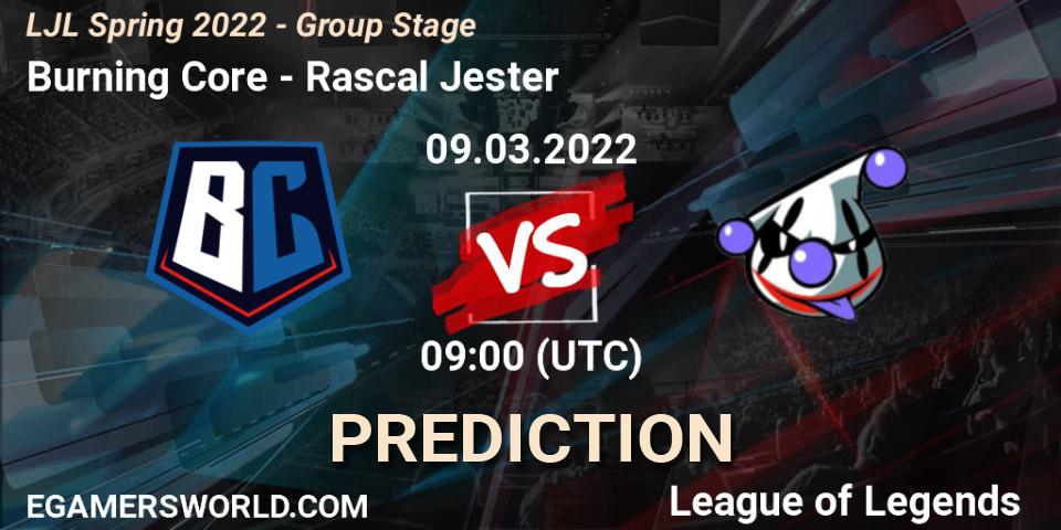 Burning Core vs Rascal Jester: Betting TIp, Match Prediction. 09.03.22. LoL, LJL Spring 2022 - Group Stage