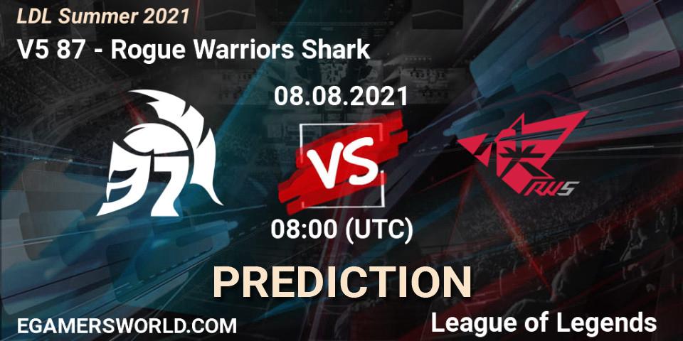 V5 87 vs Rogue Warriors Shark: Betting TIp, Match Prediction. 08.08.21. LoL, LDL Summer 2021
