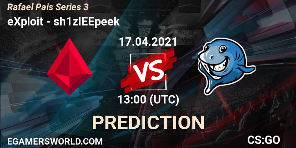 eXploit vs sh1zlEEpeek: Betting TIp, Match Prediction. 17.04.2021 at 13:00. Counter-Strike (CS2), Rafael Pais Series 3