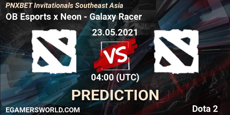 OB Esports x Neon vs Galaxy Racer: Betting TIp, Match Prediction. 23.05.2021 at 04:02. Dota 2, PNXBET Invitationals Southeast Asia