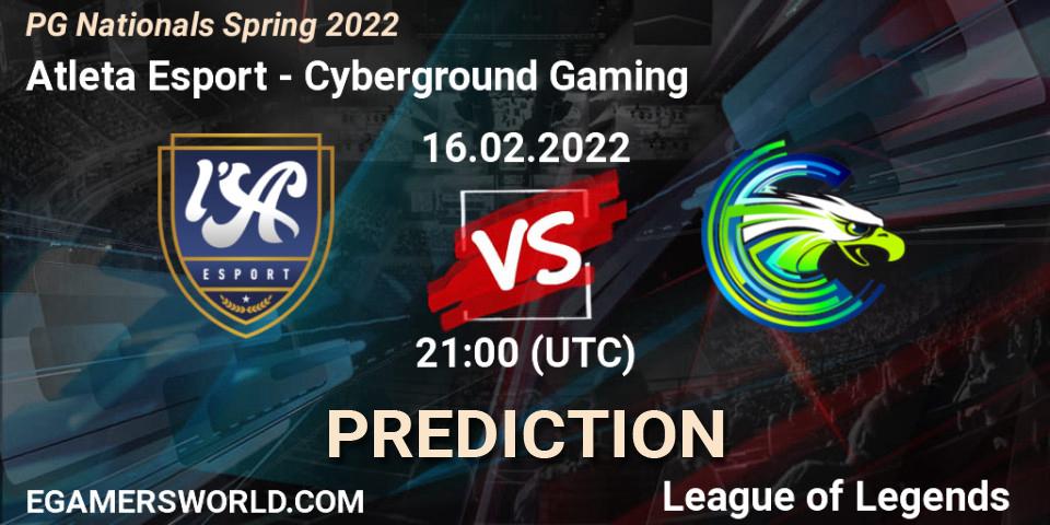 Atleta Esport vs Cyberground Gaming: Betting TIp, Match Prediction. 16.02.2022 at 21:00. LoL, PG Nationals Spring 2022