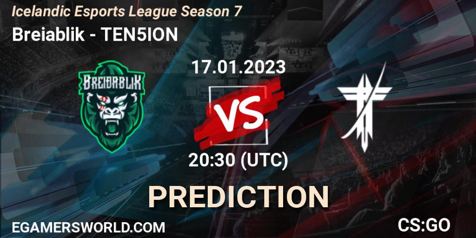 Breiðablik vs TEN5ION: Betting TIp, Match Prediction. 17.01.2023 at 20:30. Counter-Strike (CS2), Icelandic Esports League Season 7