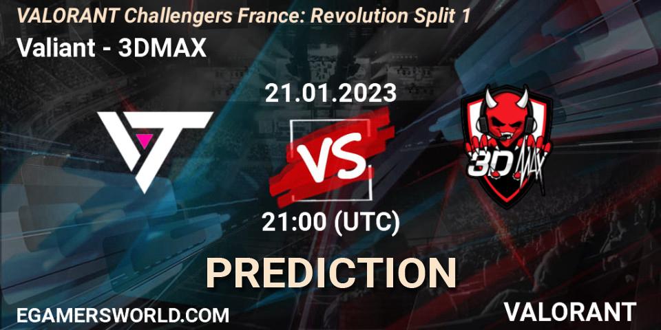 Valiant vs 3DMAX: Betting TIp, Match Prediction. 21.01.23. VALORANT, VALORANT Challengers 2023 France: Revolution Split 1