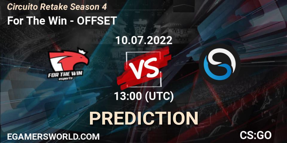 For The Win vs OFFSET: Betting TIp, Match Prediction. 10.07.22. CS2 (CS:GO), Circuito Retake Season 4