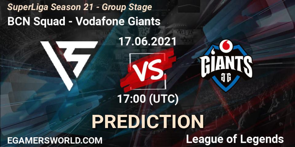 BCN Squad vs Vodafone Giants: Betting TIp, Match Prediction. 17.06.21. LoL, SuperLiga Season 21 - Group Stage 