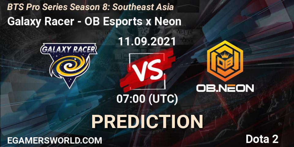 Galaxy Racer vs OB Esports x Neon: Betting TIp, Match Prediction. 16.09.21. Dota 2, BTS Pro Series Season 8: Southeast Asia
