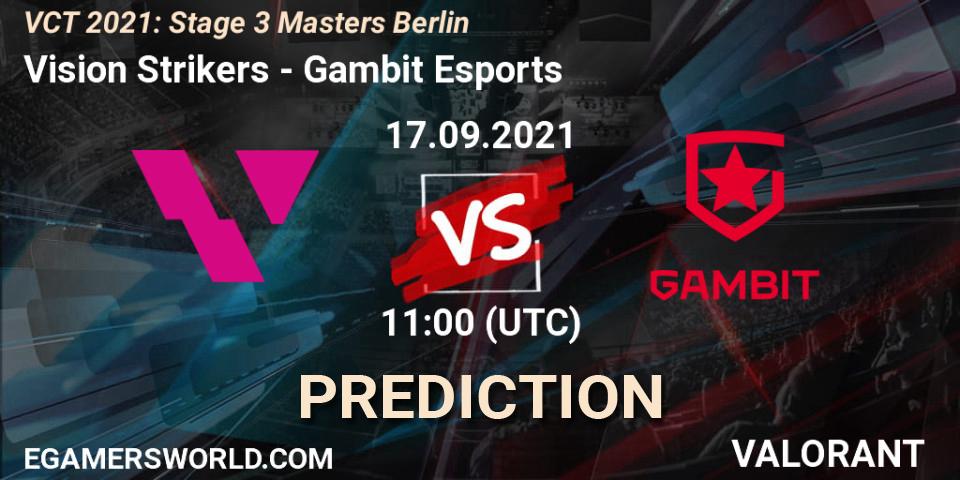Vision Strikers vs Gambit Esports: Betting TIp, Match Prediction. 17.09.2021 at 11:00. VALORANT, VCT 2021: Stage 3 Masters Berlin