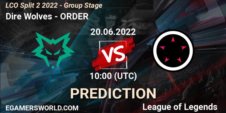Dire Wolves vs ORDER: Betting TIp, Match Prediction. 20.06.22. LoL, LCO Split 2 2022 - Group Stage