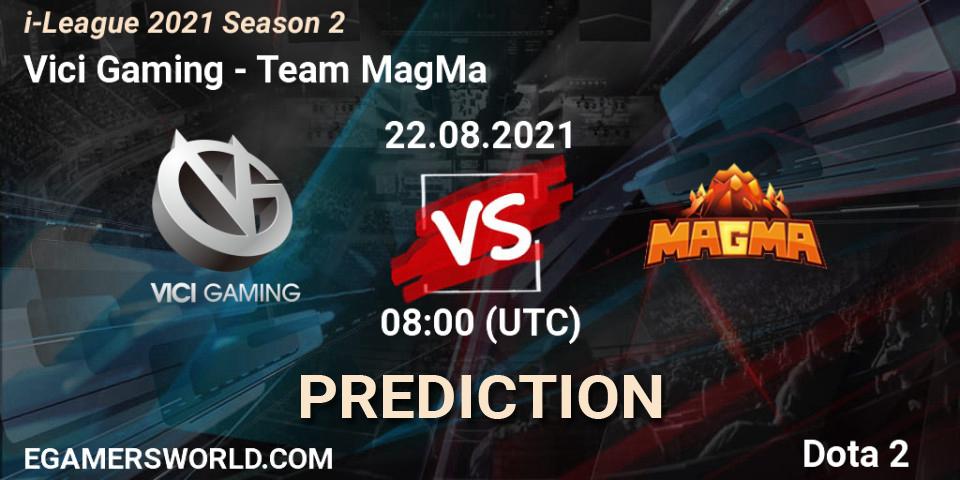 Vici Gaming vs Team MagMa: Betting TIp, Match Prediction. 22.08.2021 at 08:04. Dota 2, i-League 2021 Season 2