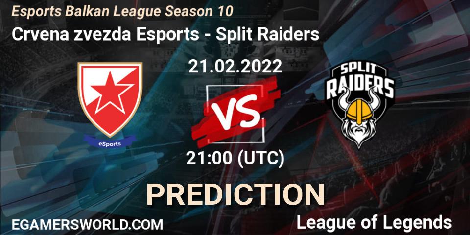 Crvena zvezda Esports vs Split Raiders: Betting TIp, Match Prediction. 21.02.22. LoL, Esports Balkan League Season 10